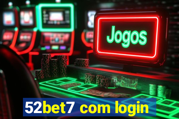 52bet7 com login